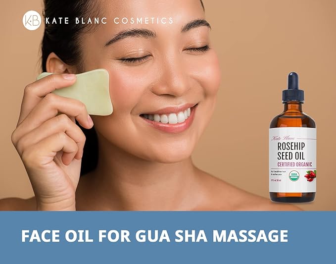 Kate Blanc Cosmetics Rosehip Oil for Face & Skin (1oz, Organic, Pure, Cold Pressed) Rosehip Seed Face Oil for Facial & Gua Sha Massage