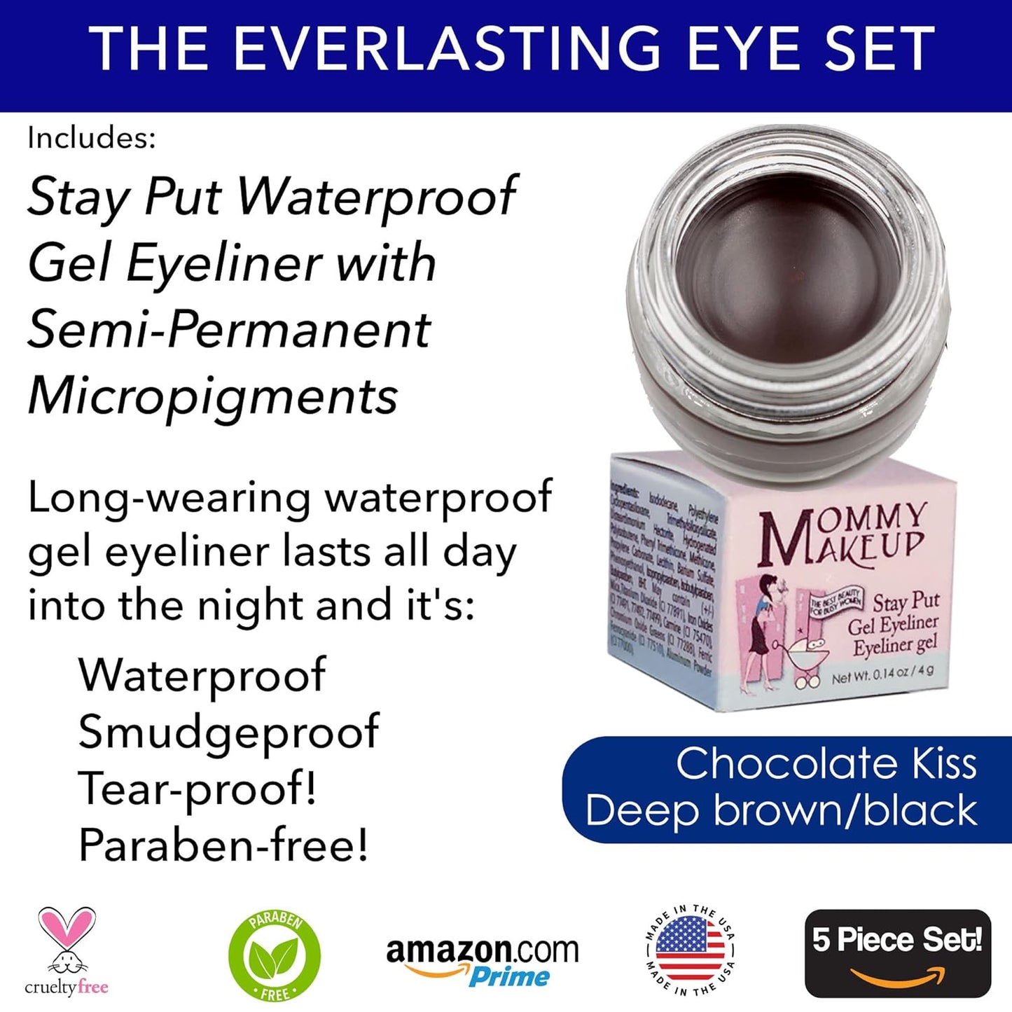 The Everlasting Eye 5 Piece Waterproof Makeup Set. Gel Eyeliner, Creme Eyeshadow, 2 brushes and Mesh Bag. Paraben-free, Talc-free, Cruelty-free. Nudetrality/Chocolate Kiss 2402