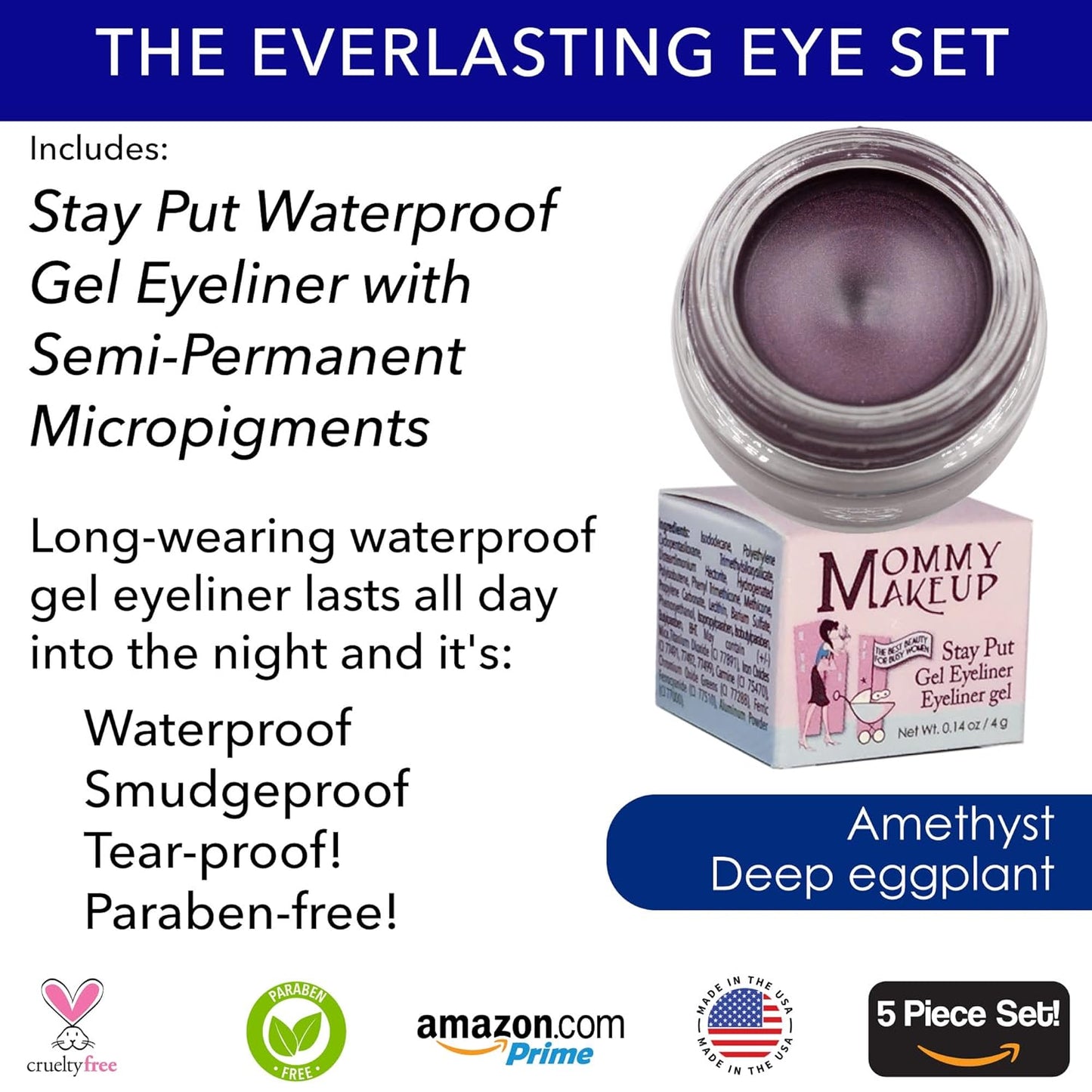 The Everlasting Eye 5 Piece Waterproof Makeup Set. Gel Eyeliner, Creme Eyeshadow, 2 brushes and Mesh Bag. Paraben-free, Talc-free, Cruelty-free. Elsa/Amethyst 1106